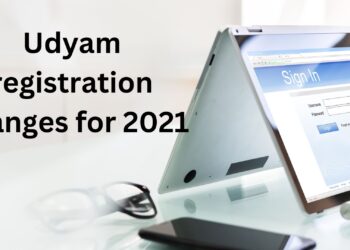 Udyam registration changes for 2021