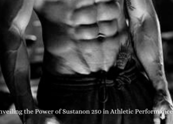 Unveiling the Power of Sustanon 250 in Athletic Performance