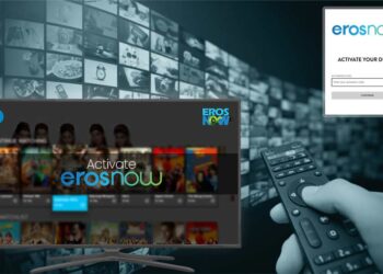 Stream Your Favorite Movies and TV Shows with Eros Now: A Guide to Activating Your Account on TVs
