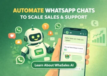 Automate WhatsApp Chats to Unlock Scalable Sales and Smarter Customer Communication